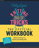 Patty Lyons Knitting Bag of Tricks: The Official Workbook Hands-on Exercises to Improve Your Knitting Skills - Patty Lyons