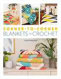 Corner to Corner Blankets to Crochet - Leonie Morgan