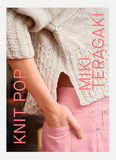 Knit Pop: Designs for the Modern Maker - Miki Teragaki