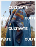 Cultivate: Knitting the Beauty of Nature - Dee Hardwicke & Jonna Helin