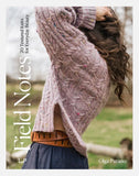 Field Notes: 20 Textured Knits for Everyday Beauty (Hardcover) - Olga Putano