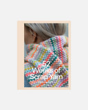 52 Weeks of Scrap Yarn (Hardcover) - Laine Publishing