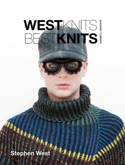 Westknits Best Knits Number 2: Sweaters - Stephen West