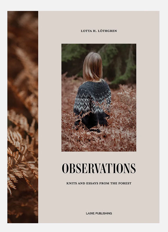 Observations: Knits and Essays From the Forest (Hardcover) - Lotta Lothgren PRE-ORDER