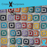 Cross Purposes: One Granny Square, Countless Possibilities - Shelley Husband