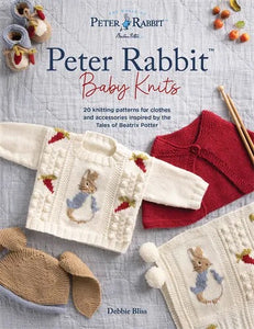 Peter Rabbit Baby Knits: 20 Knitting Patterns for Clothes and Accessories - Debbie Bliss