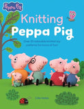 Knitting Peppa Pig: Over 20 Adorable Knitted Toy Patterns for Hours of Fun! - Cilla Webb