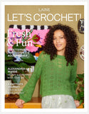 Let's Crochet! Issue 2 - Laine Publishing