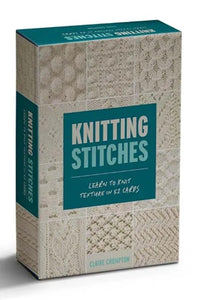 Knitting Stitches: Learn to Knit Texture in 52 Cards - Claire Crompton