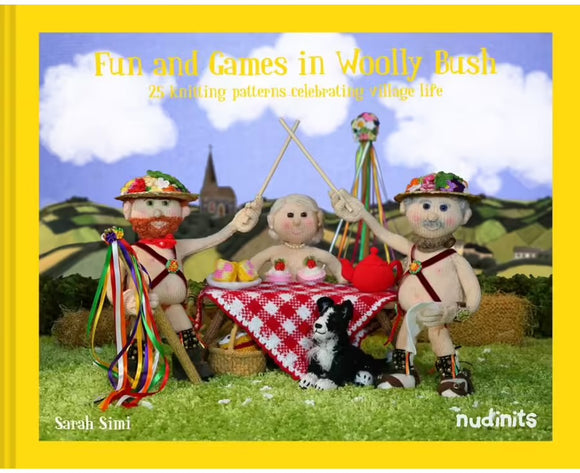 Fun and Frolics in Woolly Bush: 25 Knitting Patterns Celebrating Village Life(Hardcover) - Sarah Simi