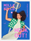 Hook Out!: Fresh Crochet Wear (Hardcover) - Molla Mills