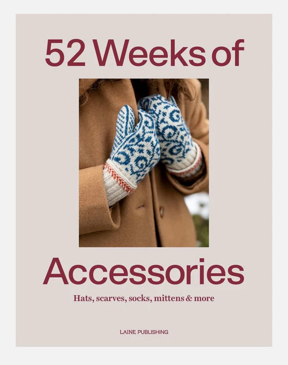 52 Weeks of Accessories (Hardcover) - Laine Publishing