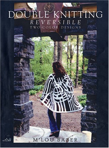 Double Knitting: Reversible Two-Color Designs - M'Lou Baber