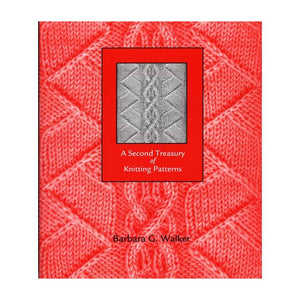 A Second Treasury of Knitting Patterns - Barbara Walker