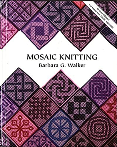 Mosaic Knitting - Barbara G. Walker